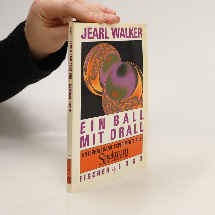 Jearl Walker Ein Ball mit Drall