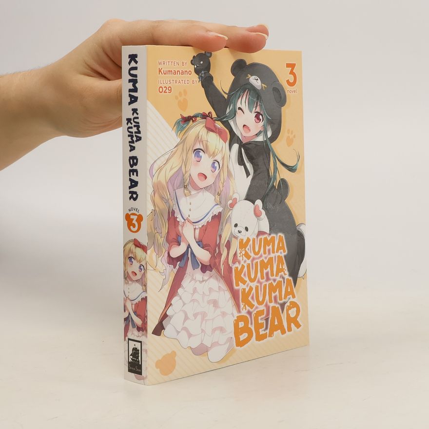 KUMANANO Kuma Kuma Kuma Bear Vol. 3