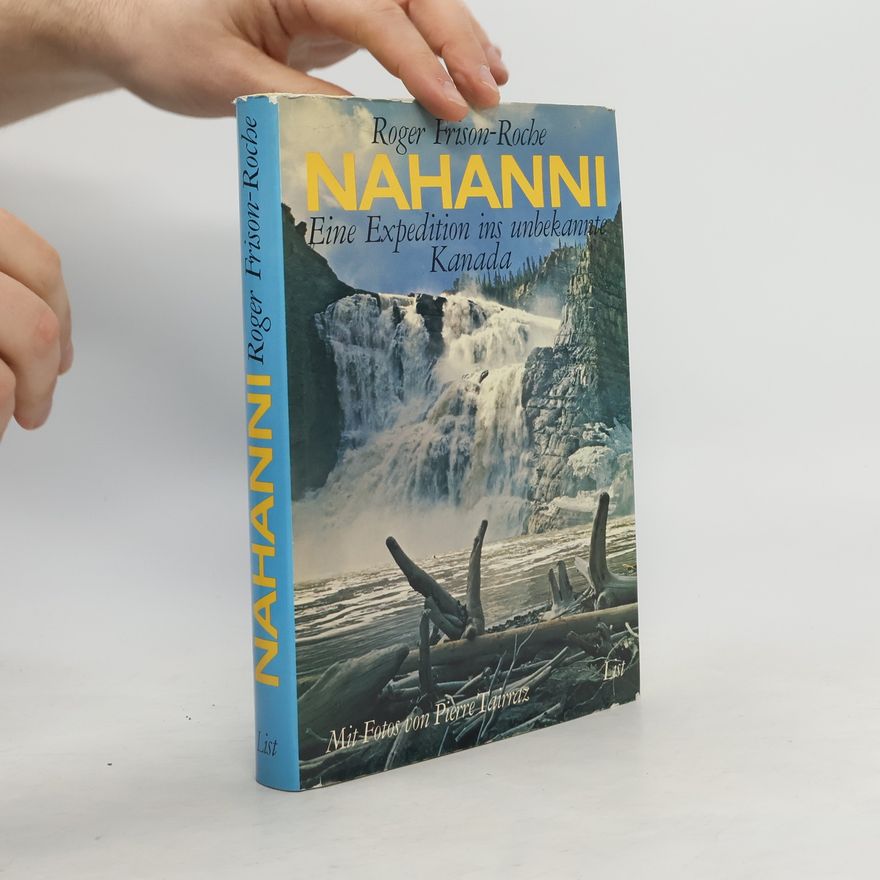 Roger Frison-Roche Nahanni