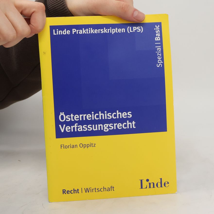 Florian Oppitz Österreichisches Verfassungsrecht