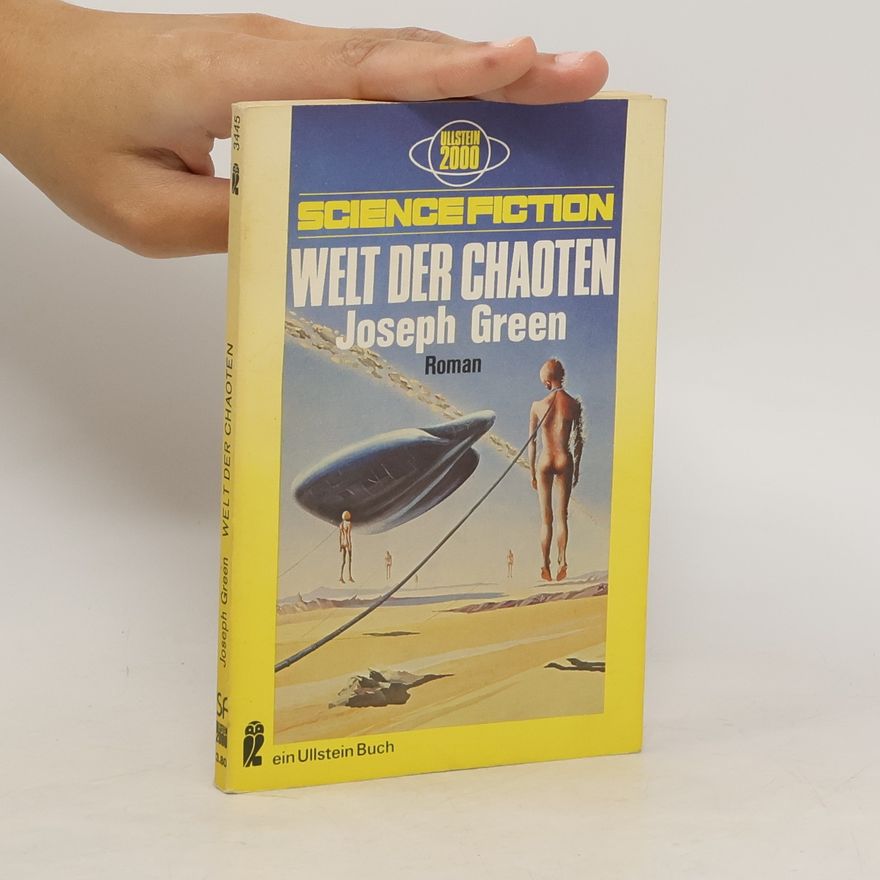 Joseph Green Die Welt der Chaoten