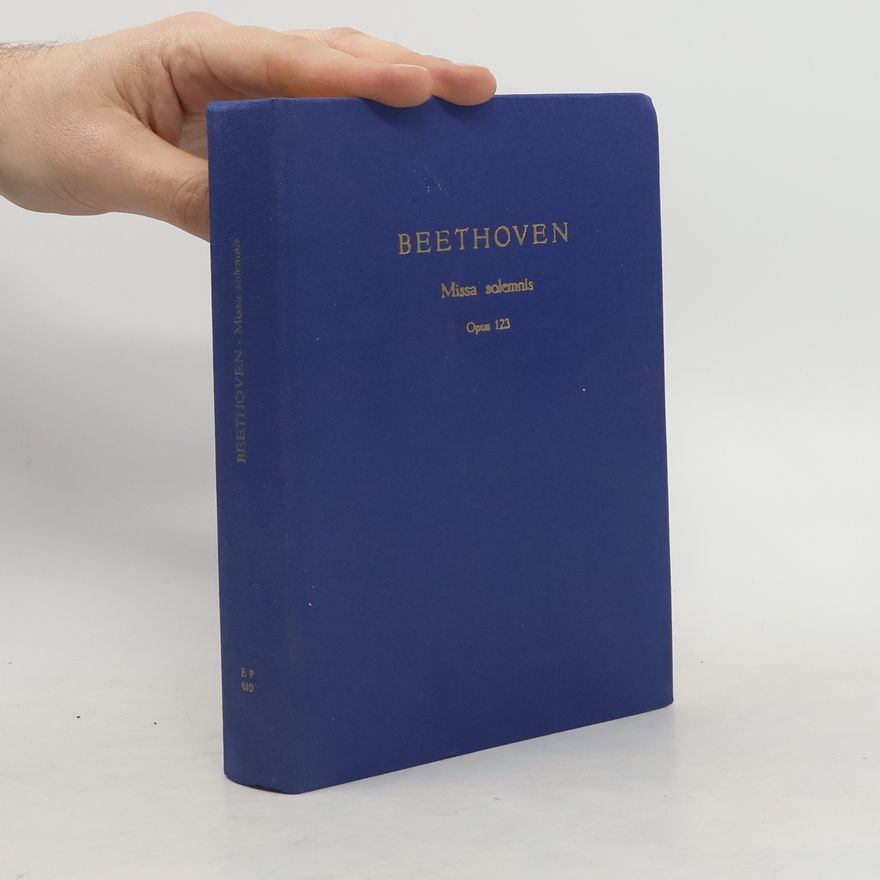 Ludwig van Beethoven Beethoven Missa solemnis