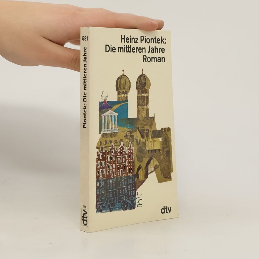 Heinz Piontek Die mittleren Jahre