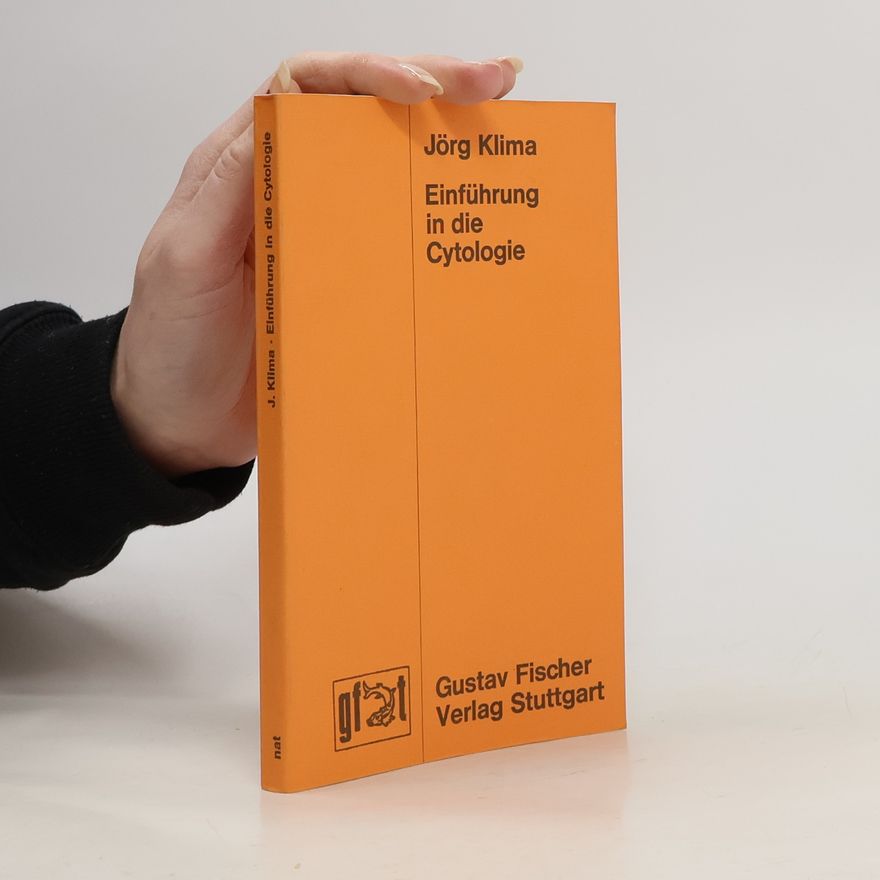 Jörg Klima Einführung in die Cytologie