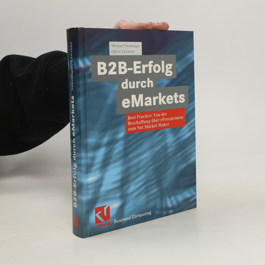 Michael Nenninger B2B-Erfolg durch e-markets