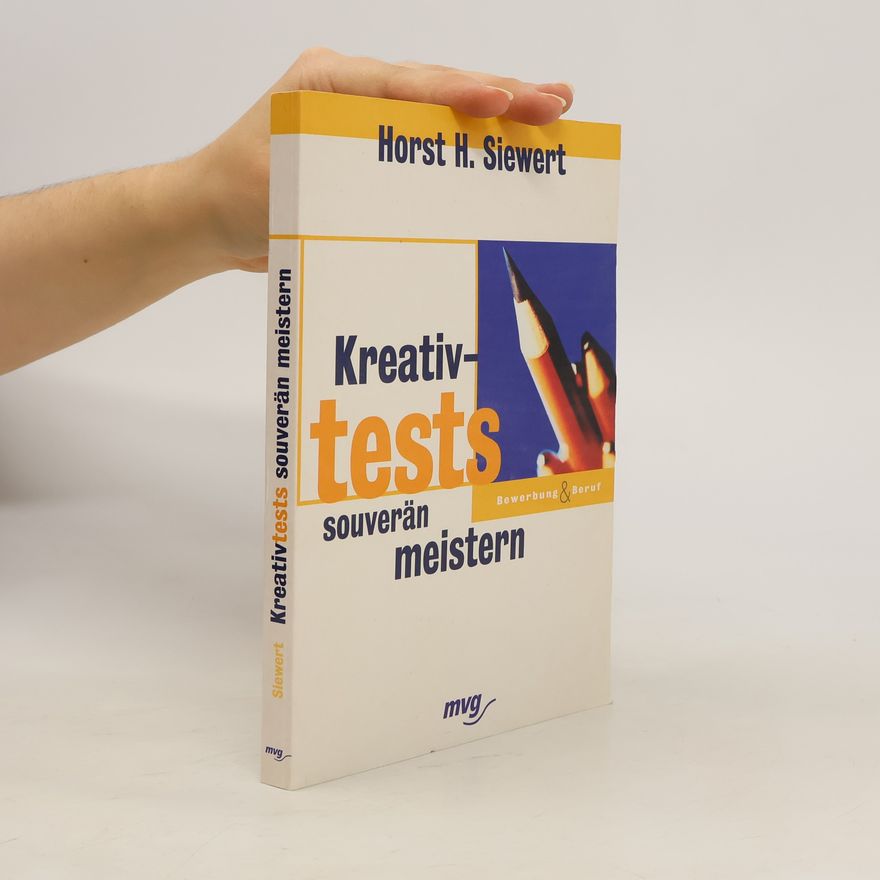 Horst H. Siewert Kreativtests souverän meistern