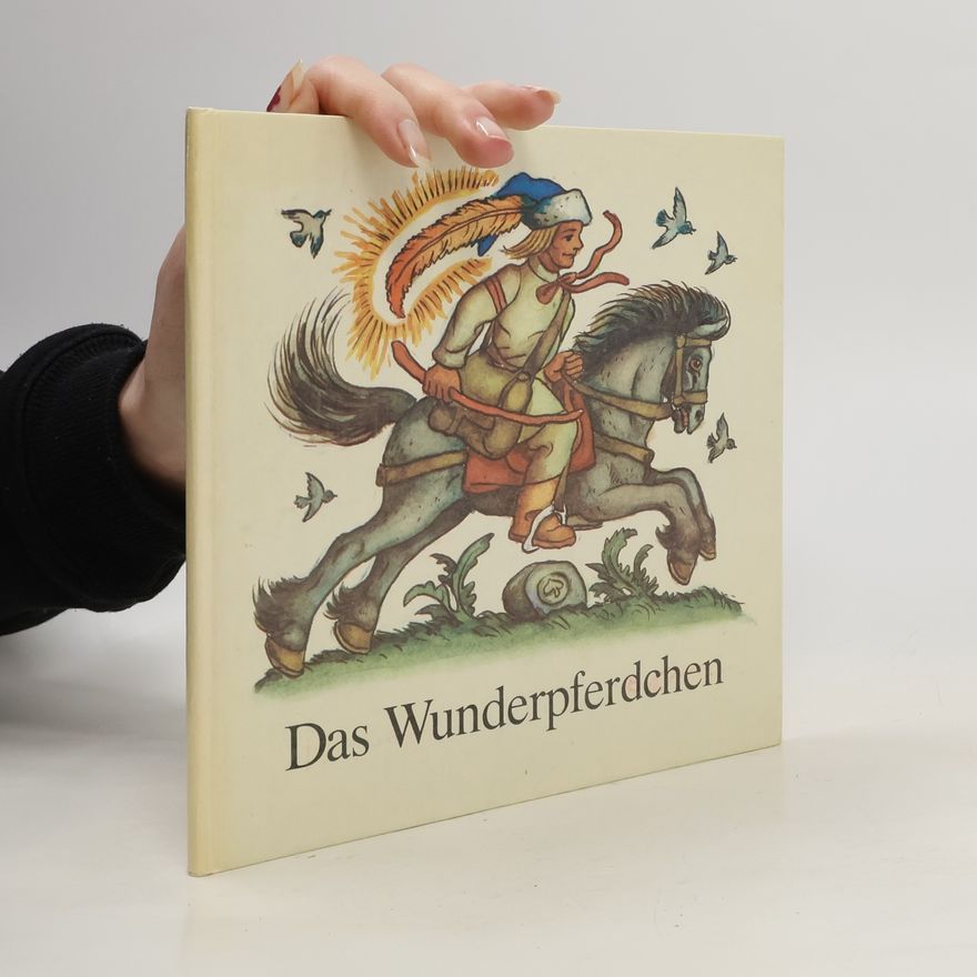 Autorenkollektiv Das Wunderpferdchen