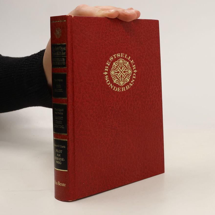 Robert Davis Reader's Digest Auswahlbücher. Die Nadel. Nacht über dem Tal. Pilot am Scheideweg.