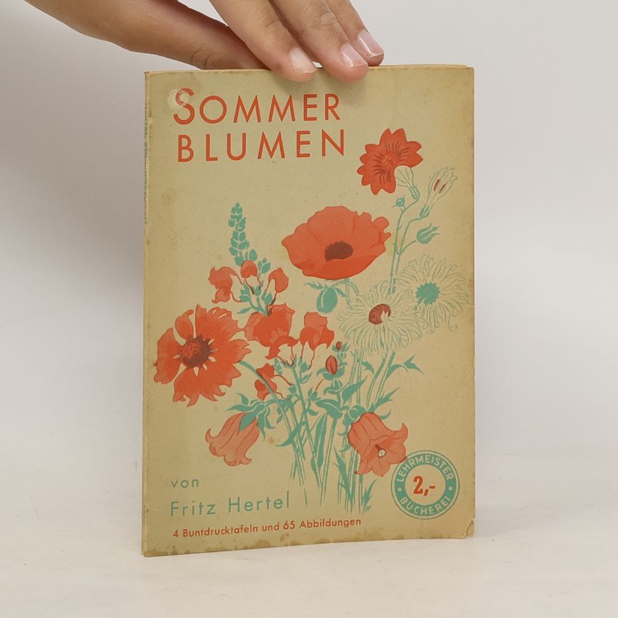 Fritz Hertel Sommerblumen