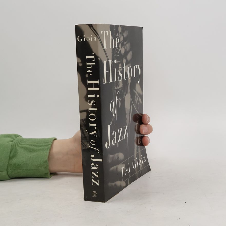 Ted Gioia The History Of Jazz