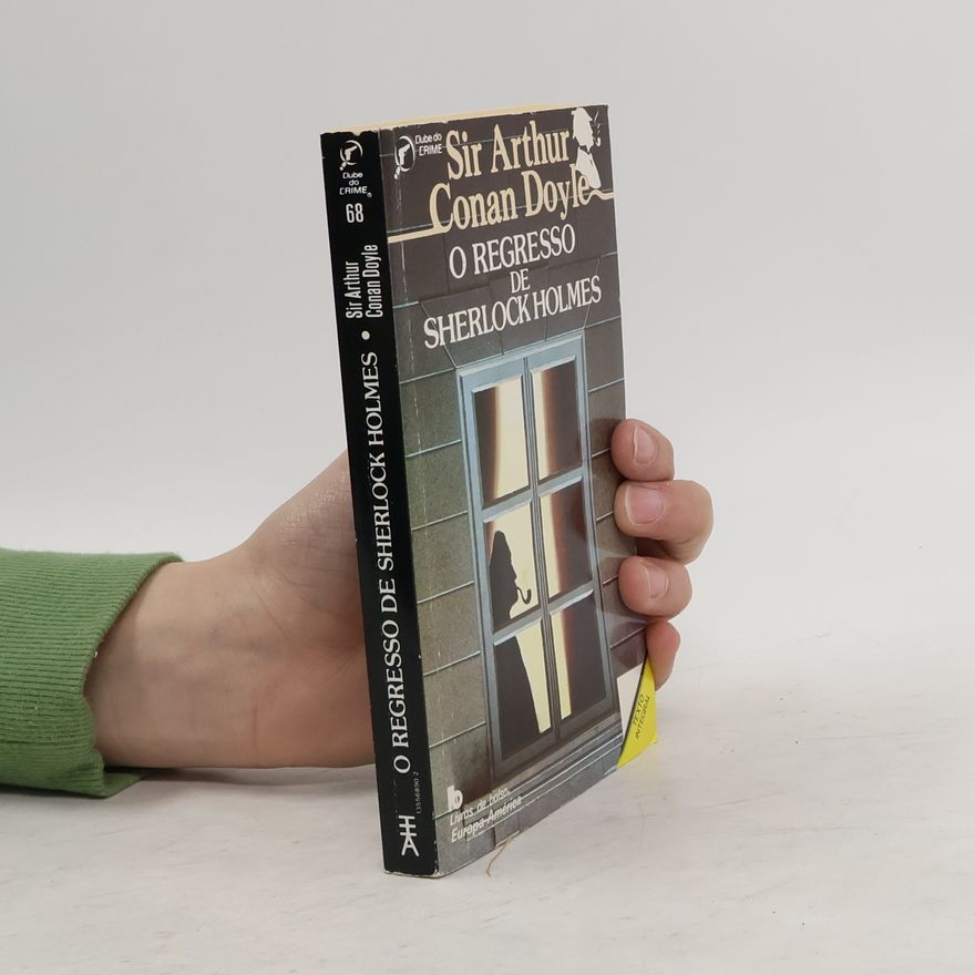 Arthur Conan Doyle O regresso de Sherlock Holmes