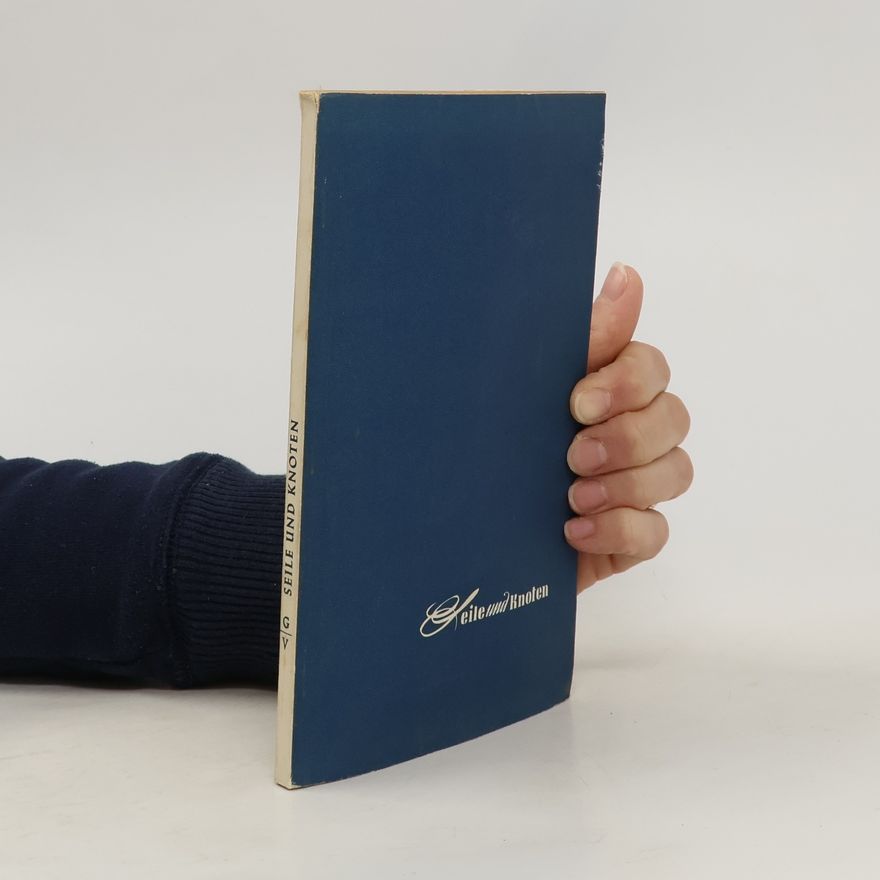 Conrad Kaser Seile und Knoten