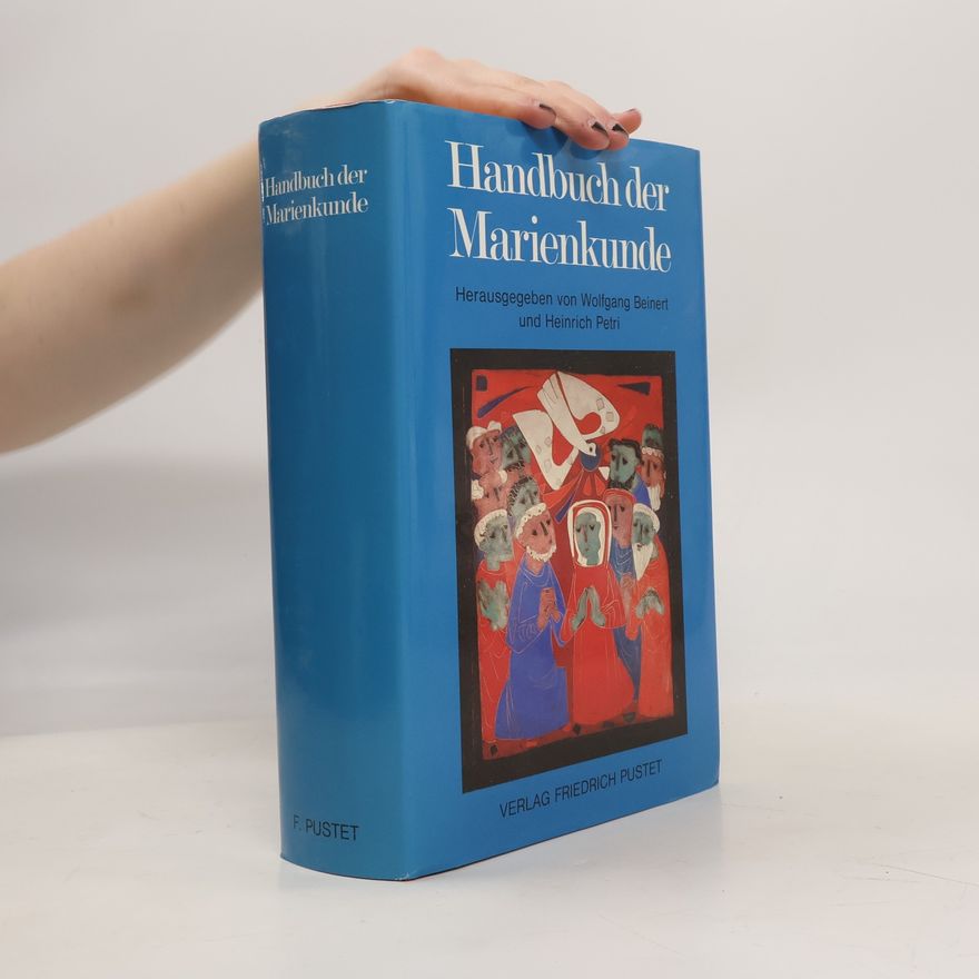 Wolfgang Beinert Handbuch der Marienkunde