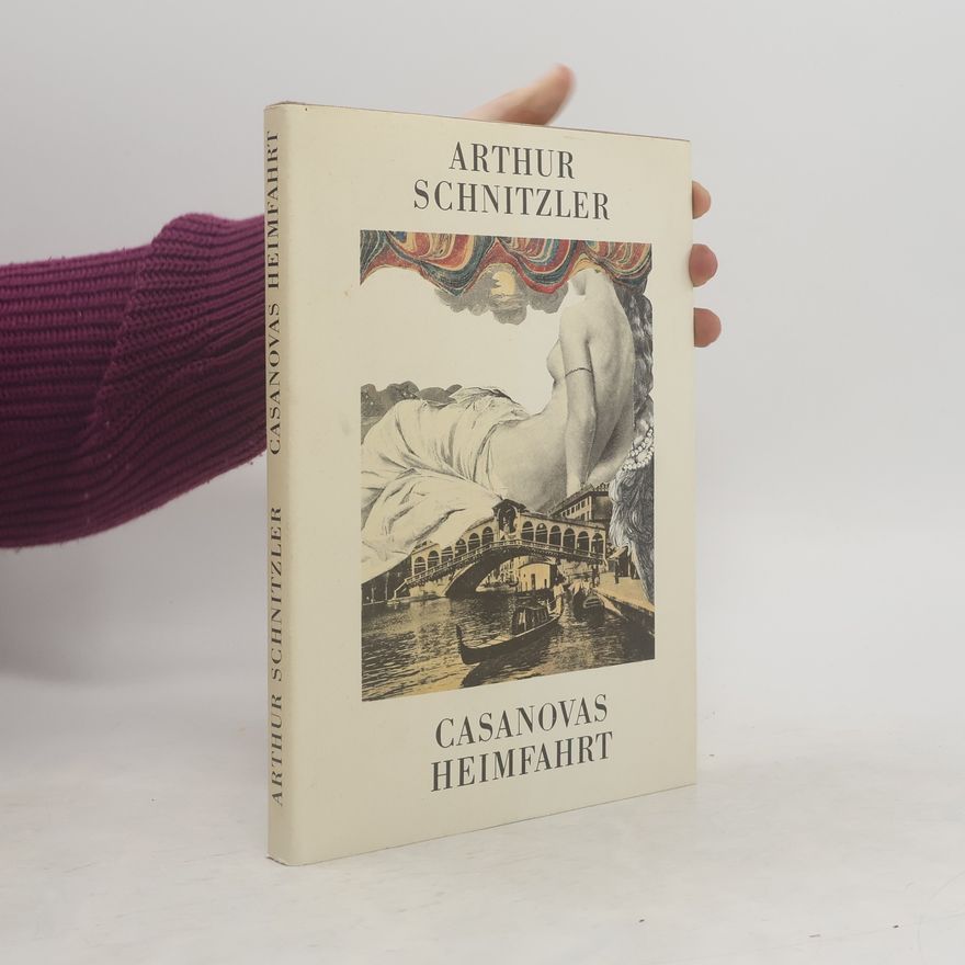 Arthur Schnitzler Casanovas Heimfahrt