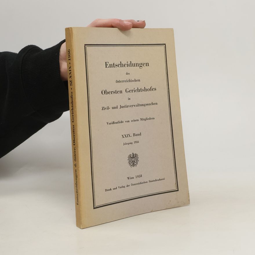 Kolektív autorov Entscheidungen des österreichischen Obersten Gerichtshofes. Band XXIX