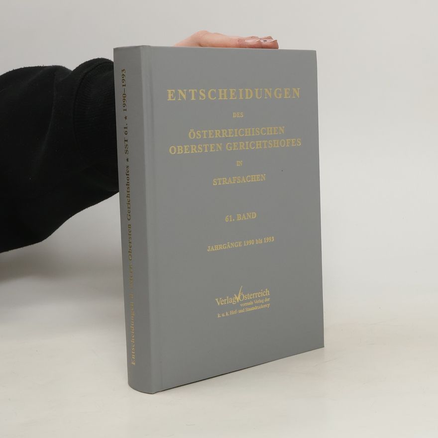 Kolektív autorov Entscheidungen des österreichischen Obersten Gerichtshofes in Strafsachen
