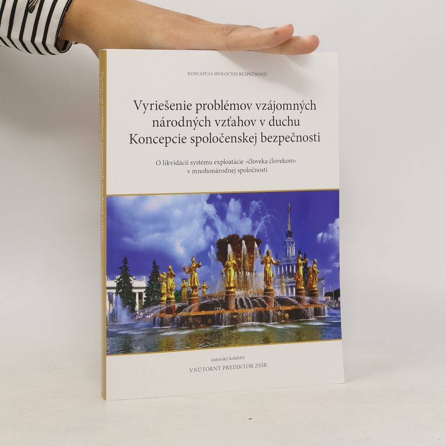 Autorenkollektiv Vyriešenie problémov vzájomných národných vzťahov v duchu Koncepcie spoločenskej bezpečnosti