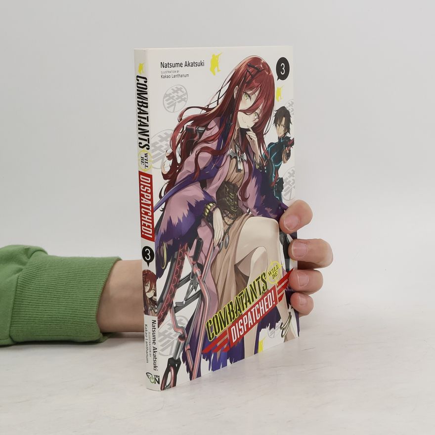 Autorenkollektiv Combatants Will Be Dispatched!, Vol. 3