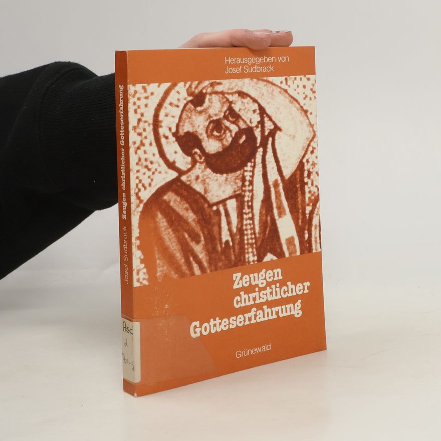 Josef Sudbrack Zeugen christlicher Gotteserfahrung