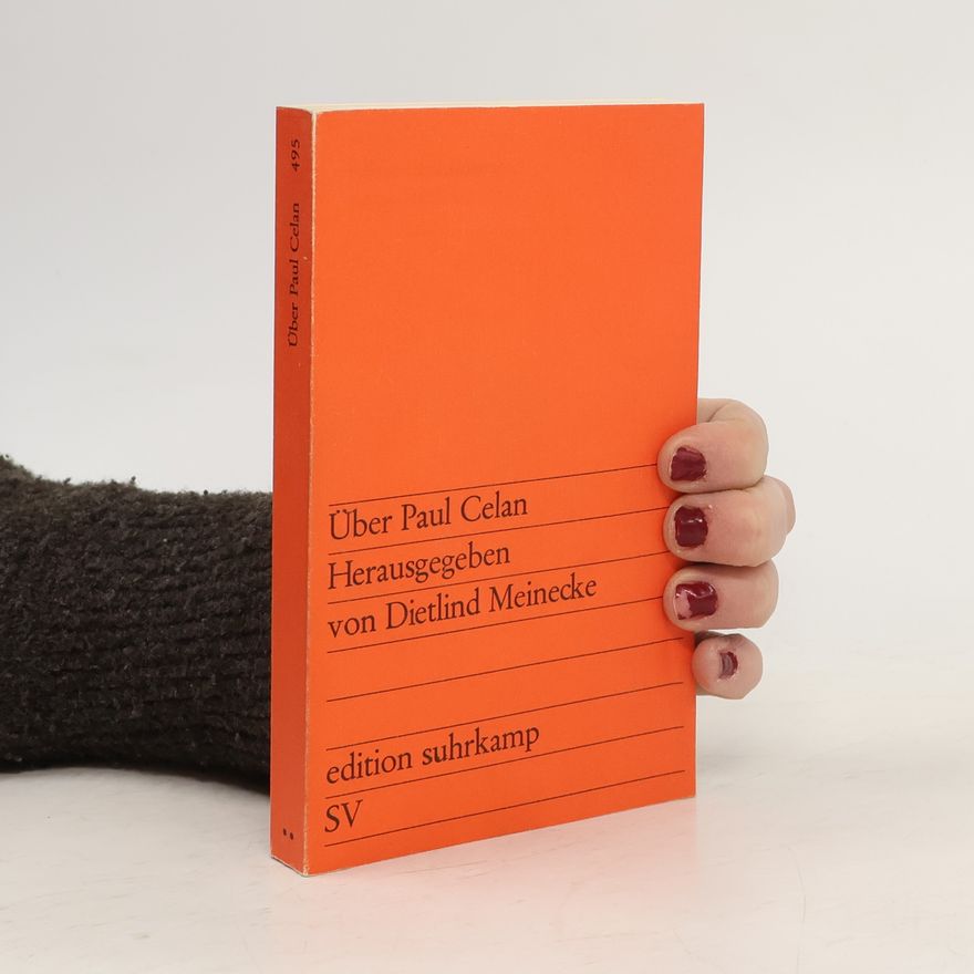 Paul Celan Herausgeben von Dietlind Meinecke