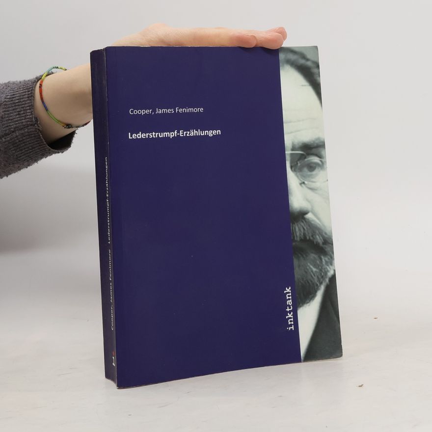James Fenimore Cooper Lederstrumpf-Erzählungen