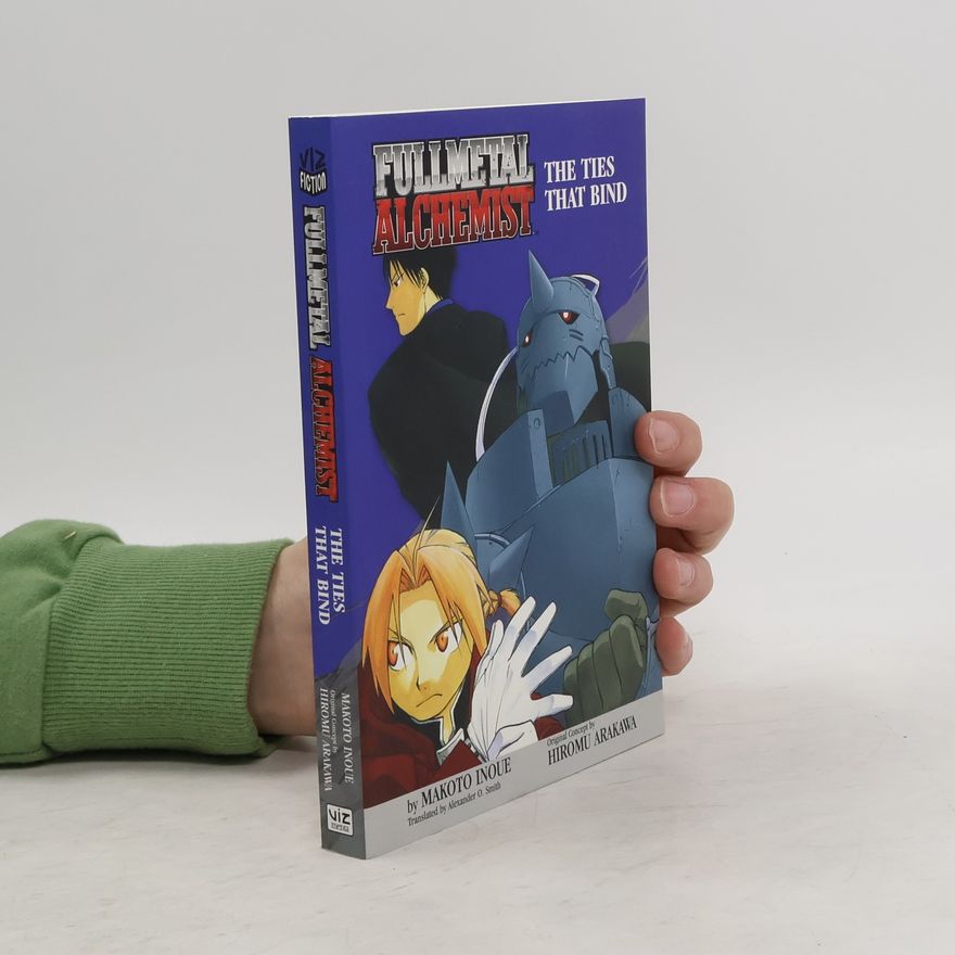 Makoto Inoue Fullmetal Alchemist: The Ties That Bind (Osi), 5