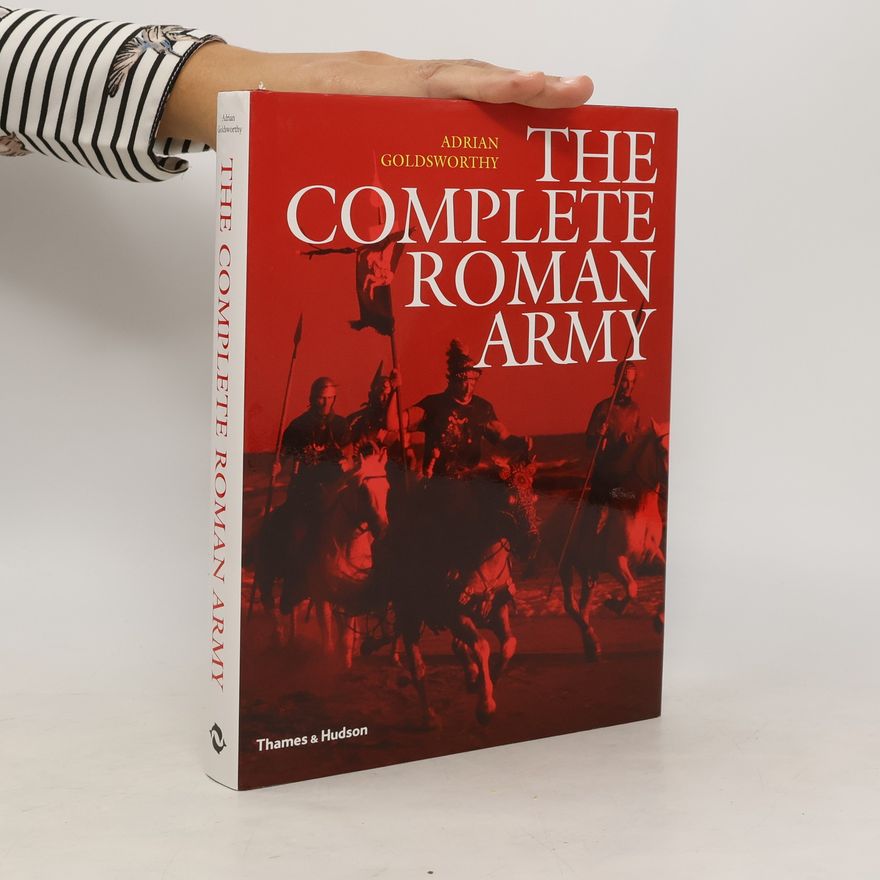 Adrian Goldsworthy The Complete Roman Army