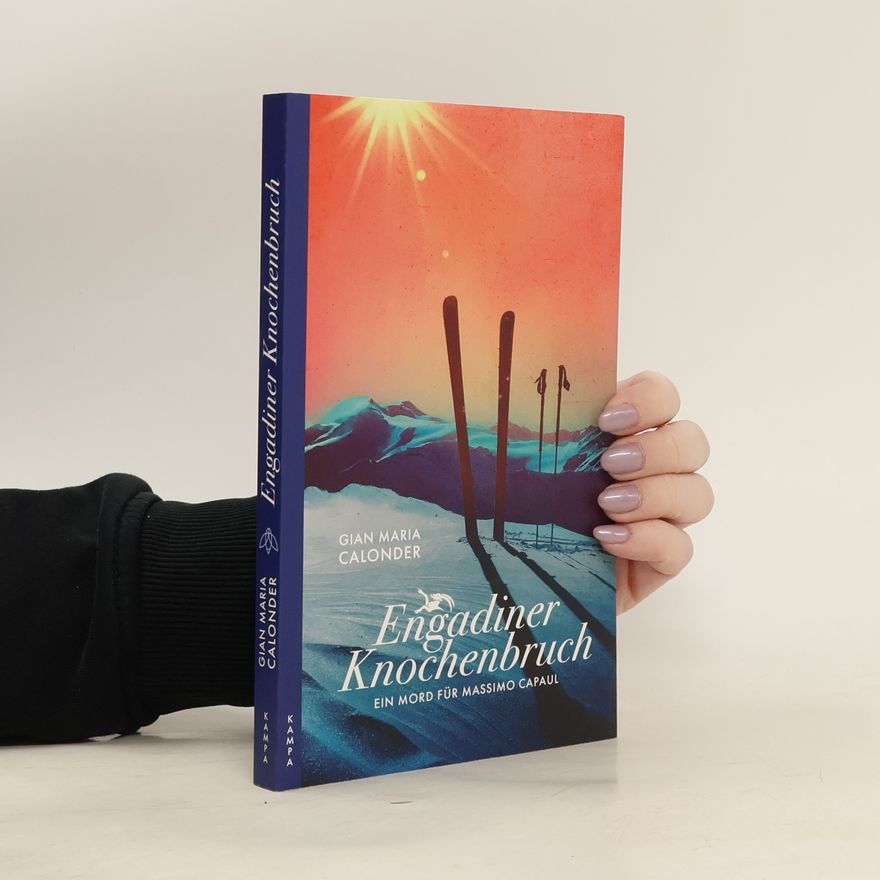 Gian Maria Calonder Engadiner Knochenbruch