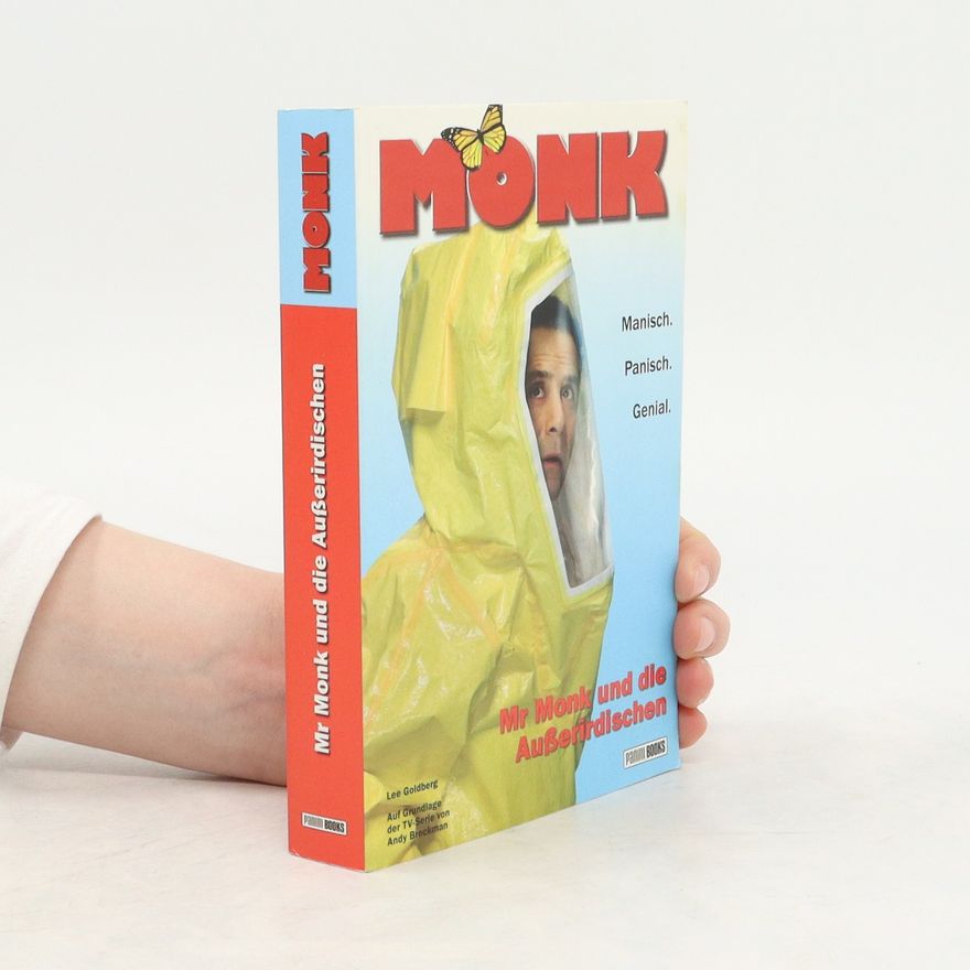 Andy Breckman Mr Monk und die Außerirdischen. Mr Monk und die Außerirdischen
