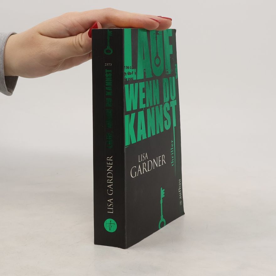 Lisa Gardner Lauf, wenn du kannst