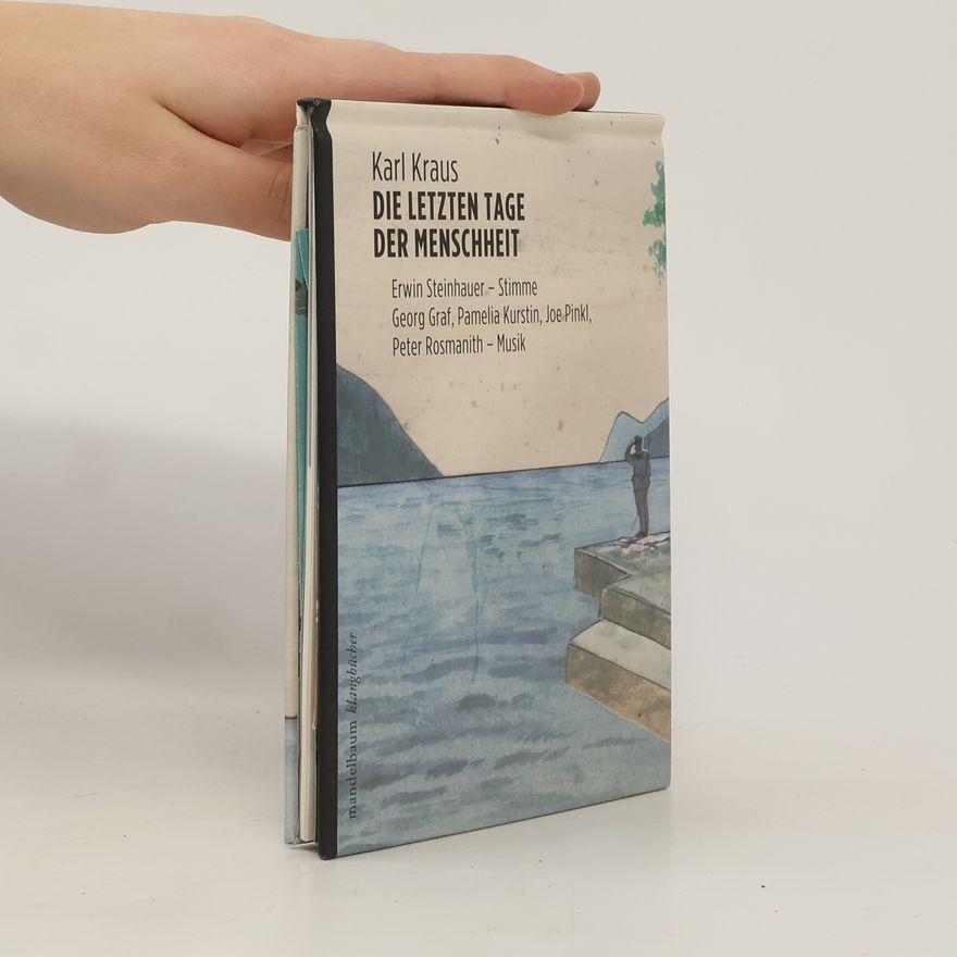 Karl Kraus Die letzten Tage der Menschheit, m. 2 Audio-CDs