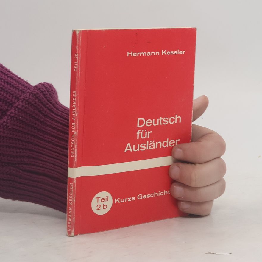 Hermann Kessler Deutsch für Ausländer. Teil 2b, Kurze Geschichten
