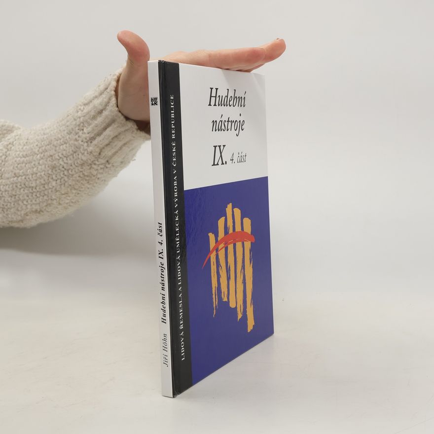 Kolektiv autorů Hudební nástroje IX. 4. část