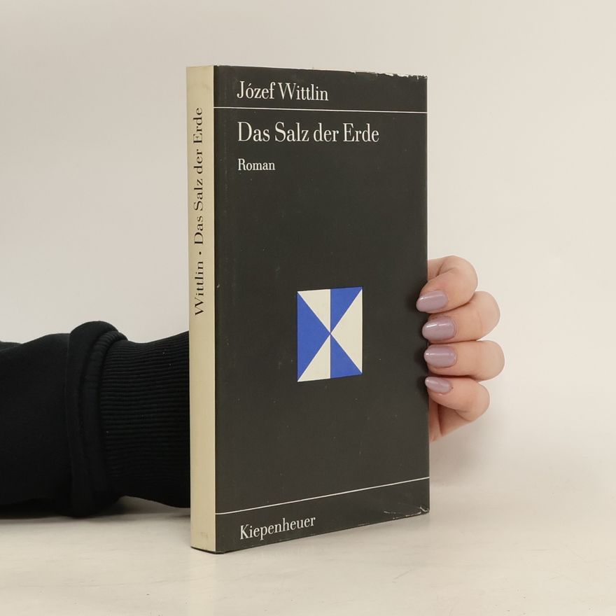 Józef Wittlin Das Salz der Erde