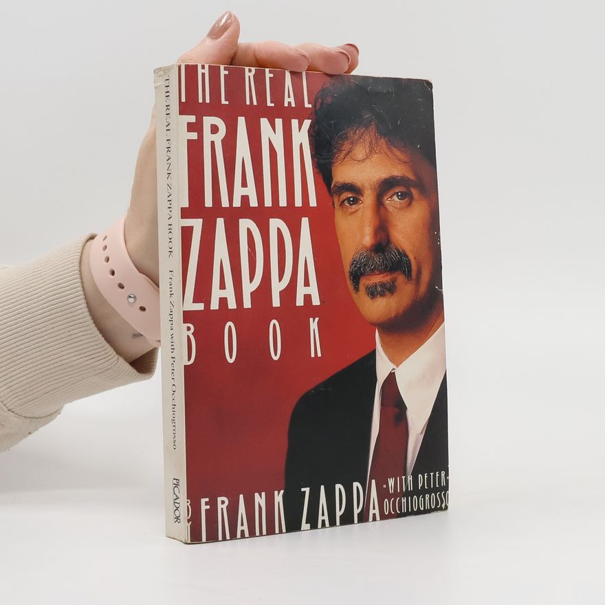 Frank Zappa The Real Frank Zappa Book