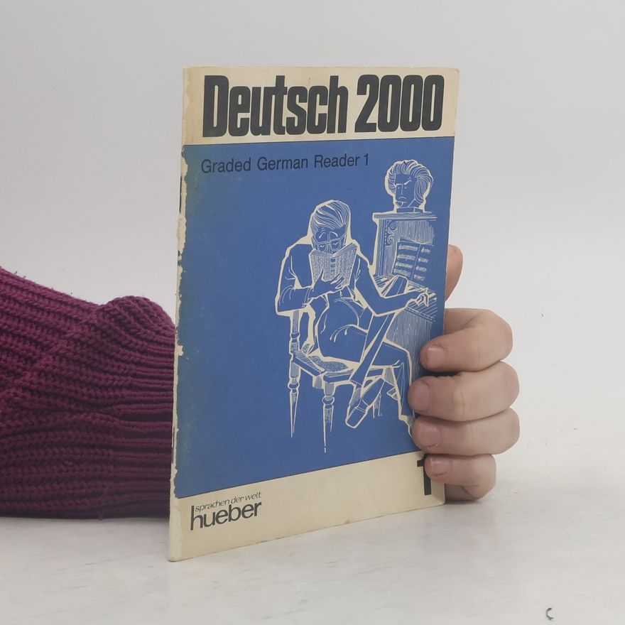 Various authors Deutsch 2000. Graded German Reader 1