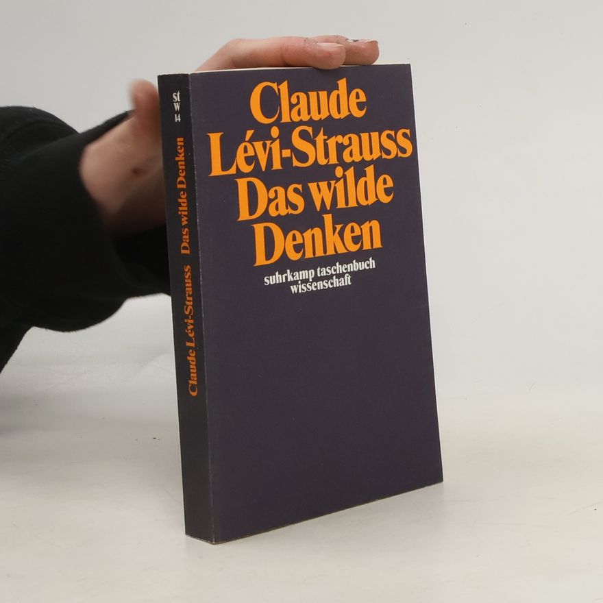 Claude Lévi-Strauss Das wilde Denken