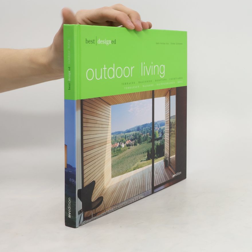 Martin Nicholas Kunz Best designed outdoor living