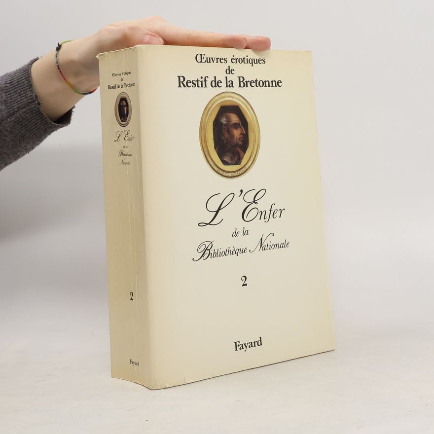 Restif de la Bretonne Œuvres érotiques 2