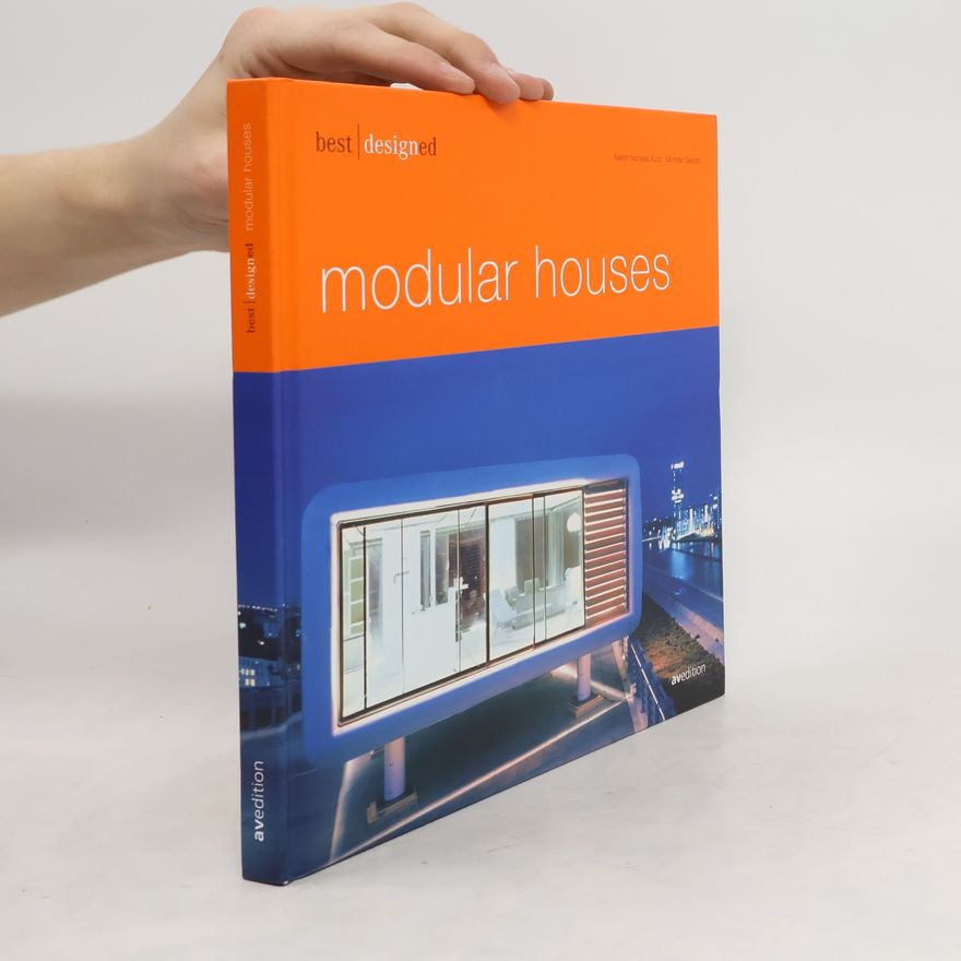 Martin Nicholas Kunz Best designed modular houses