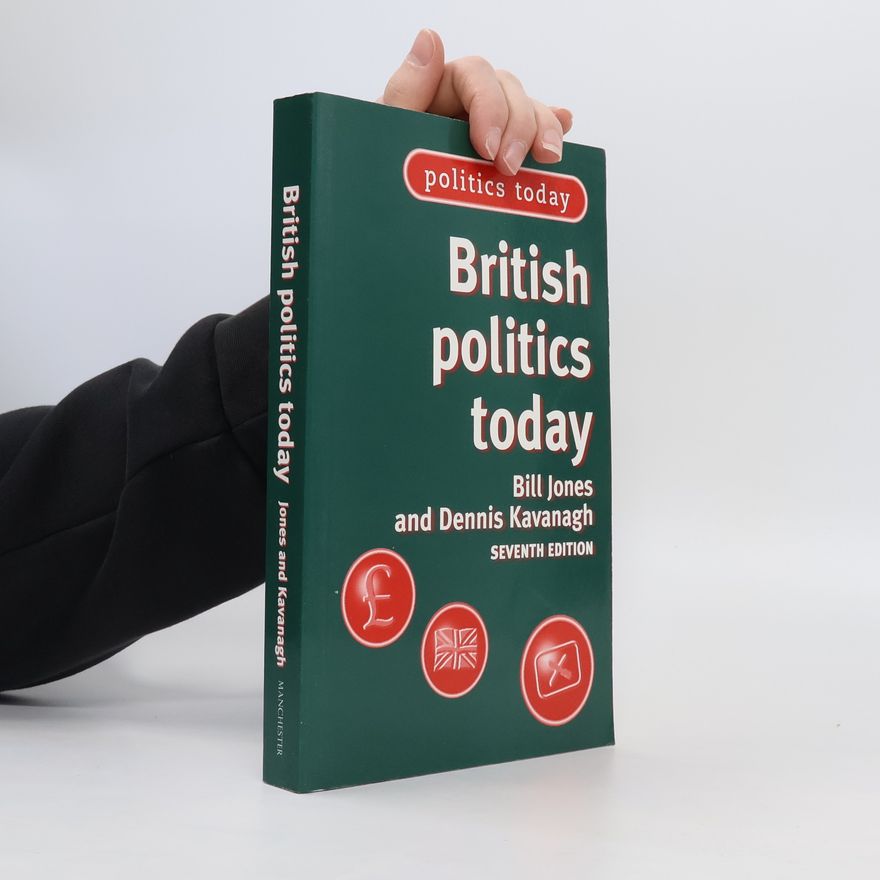 Bill Jones British Politics Today