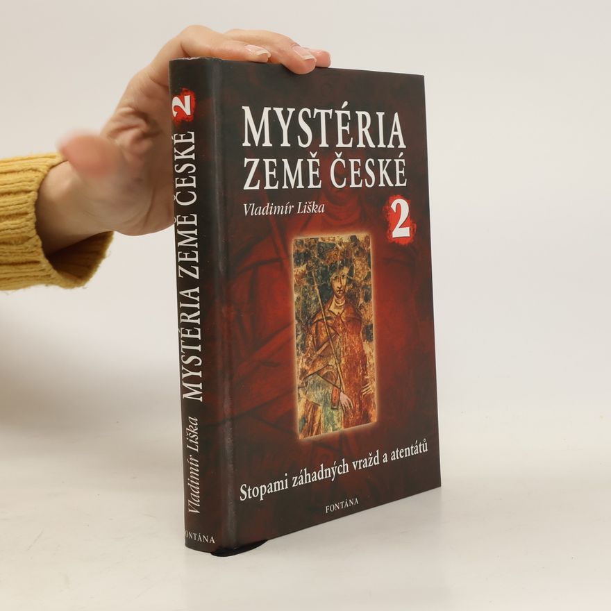 Vladimír Liška Mystéria země české II.