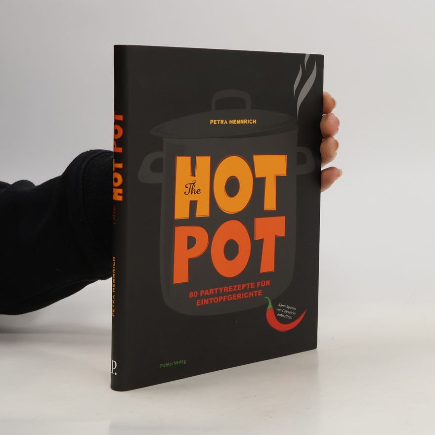 Petra Hennrich The Hot Pot