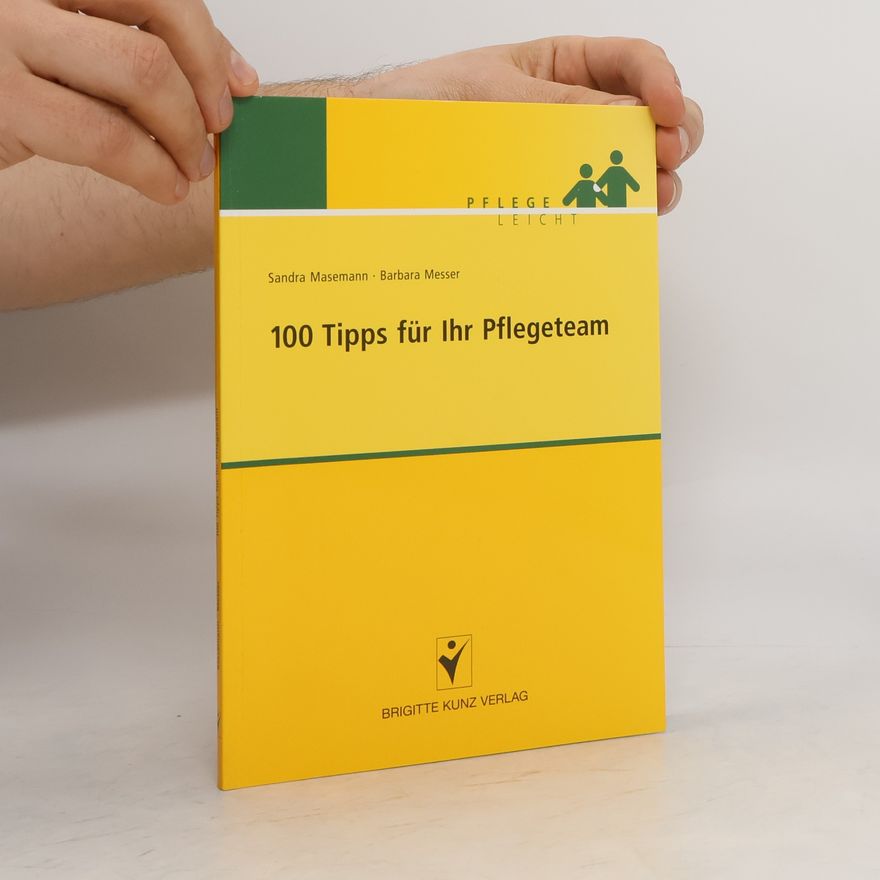 Sandra Masemann 100 Tipps für Ihr Pflegeteam