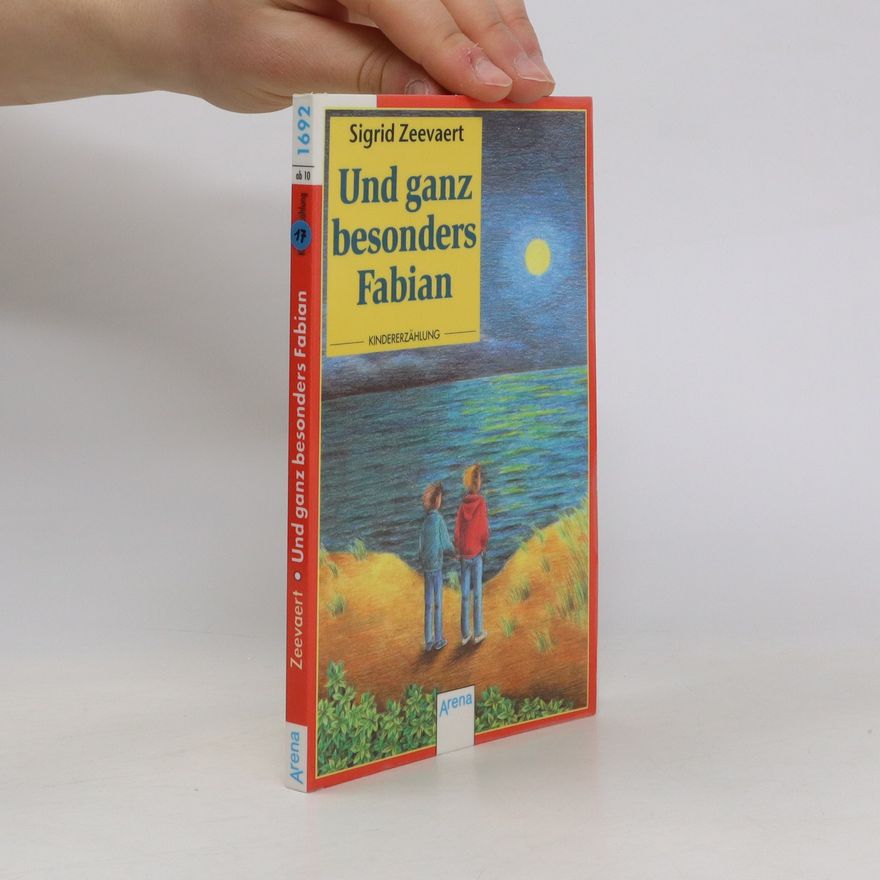 Sigrid Zeevaert Und ganz besonders Fabian