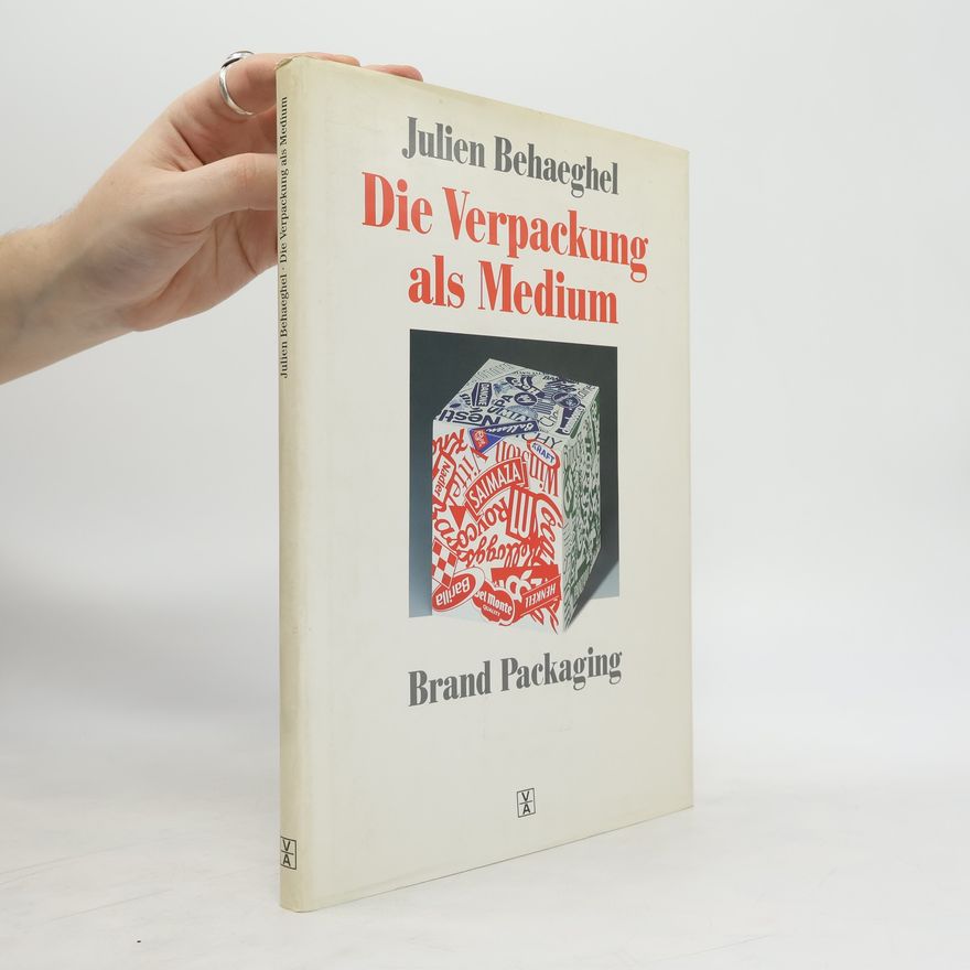 Julien Behaeghel Die Verpackung als Medium