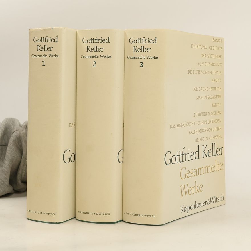 Gottfried Keller Gesammelte Werke 1-3.