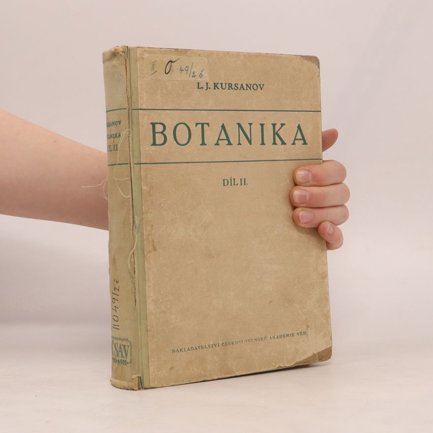 Lev Ivanovič Kursanov Botanika II.