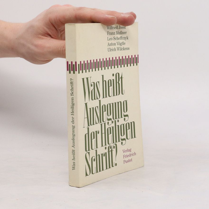 Franz Mußner Was heißt Auslegung der heiligen Schrift ?