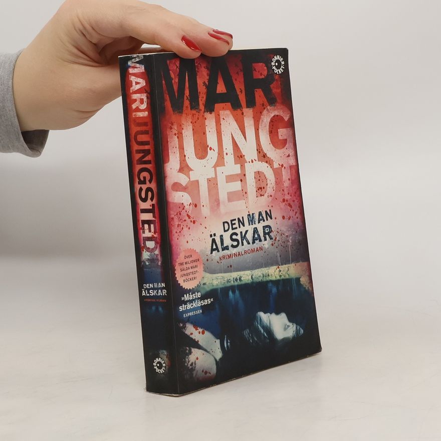 Mari Jungstedt Den man älskar